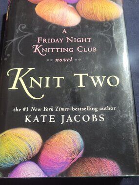 FREE book A Friday Night Knitting Club Novel Two Knit Two by Kate Jacobs
